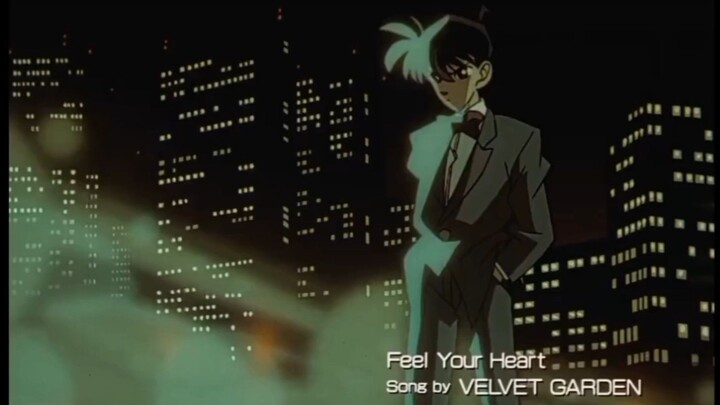 Detective Conan Opening 2 - Feel Your Heart