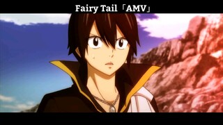 Fairy Tail「AMV」Hay Nhất