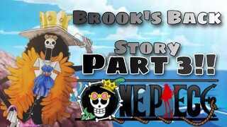 One Piece - Ang Kwento Ni Brook Part 3!! [Tagalog Review]