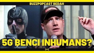 MUTANTS: Kenapa Kevin 5G Benci INHUMANS?