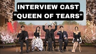 BIKIN BAPER! INTERVIEW CAST DARI “QUEEN OF TEARS”