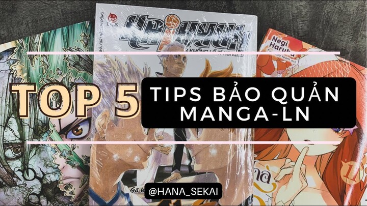 #2 「TOP 5 」TIPS BẢO QUẢN MANGA, LIGHT NOVEL MÀ AI CŨNG NÊN BIẾT 「GIVE AWAY」