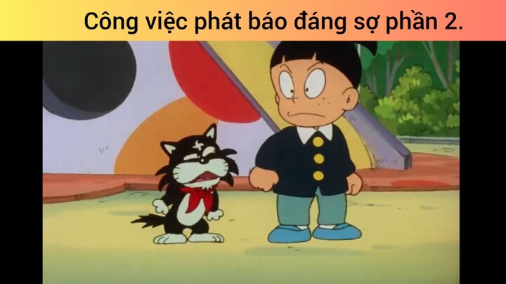 công việc phát báo đáng sợ phần 2