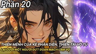 Review Manhua | Thiên Mệnh Của Main Phản Diện, Thiên Phú Dị Bẩm Đứng Đầu Thiên Nhai Phần 20