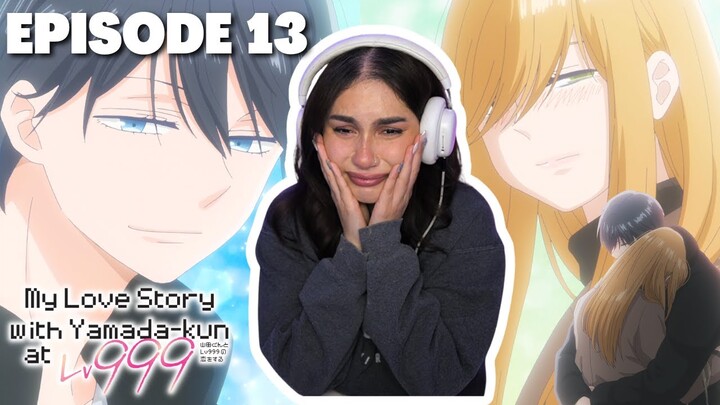 OH MY GOD 😭 | My Love Story With Yamada kun at Lv 999 Episode 13 Reaction