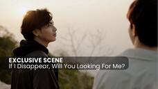 “If I Disappear, Will You Cry?” | Unreleased Scene from My Unfinished Project