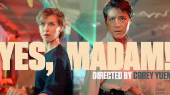 Yes, Madam (1985) - Michelle Yeoh Sub Indo