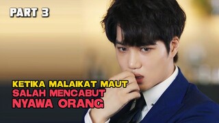 KETIKA MALAIKAT MAUT SALAH MENCABUT NYAWA ORANG PART 3