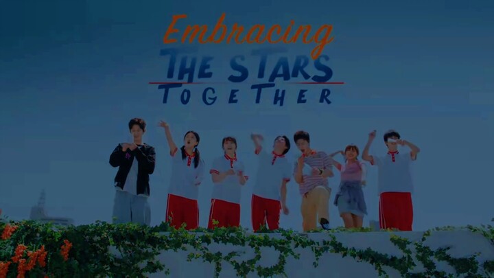 Embracing the Stars Together So1 episode 7 in Hindi dubbbed