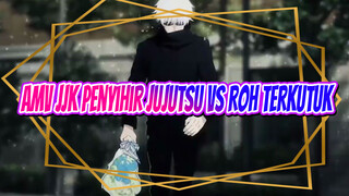 AMV JJK Penyihir Jujutsu vs Roh Terkutuk