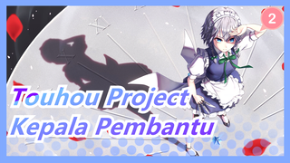 [Touhou Project] Sehari-hari Kepala Pembantu, Part 17_2