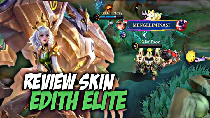 REVIEW SKIN EDITH ELITE, SKIN YANG BAGUS UNTUK SEKELAS ELITE MENURUT GW!! - Mobile Legends