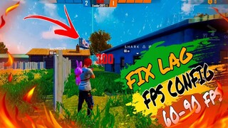 Fix lag Fps Booster Config! 60-90Fps😱 | Fix Fps Dropping! | Free Fire