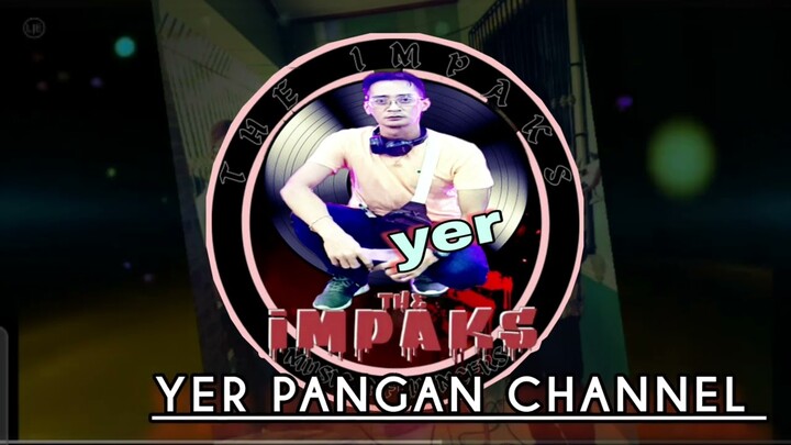 YER PANGAN "THE IMPAKS" INTRODUCTION 10 SECONDS  COUNTDOWN #yerpangan #trending #countdown #intro