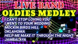 LIVE BAND || OLDIES MEDLEY | I CAN'T STOP LOVING YOU | I WENT TO YOUR WEDDING | MOCKIN BIRDS HILL