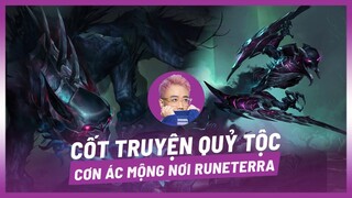 Quỷ Tộc: Cơn Ác Mộng Nơi Runeterra [Cốt truyện LMHT] [Hoàng Luân]