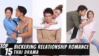 [Top 15] Bickering Relationship Romance in Thai Lakorn | Thai Drama