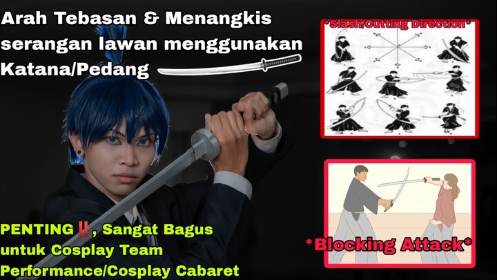 Penting‼, Sangat Bagus untuk Cosplay Team Performance. ARAH TEBASAN DAN TITIK MENANGKIS #JPOPENT