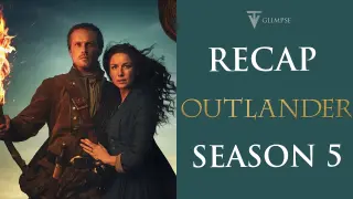Outlander | Season 5 Recap