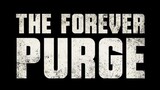 The Forever Purge Full Movie