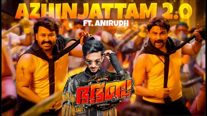 Azhinjattam Ft. Anirudh - Lyrical Video 4K - Bha Bha Ba - Mohanlal, Shaan Rahman, Anirudh, Sandy