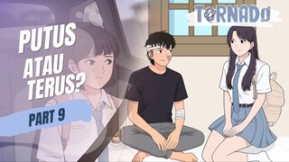 PUTUS ATAU TERUS? PART 9 - ANIMASI SEKOLAH