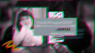Hindi PinapanSeen - JenCee (Official Audio)