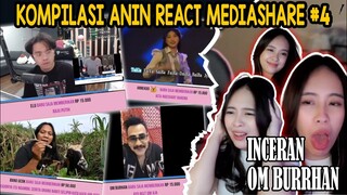 KOMPILASI REACT MEDIASHARE ANIN #4 - DI RAYU OM BURHAN