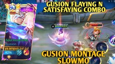 Gusion Flaying and Satisfying Combo ~ Gusion Montage Slowmo