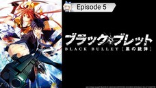 Black Bullet - Eps 5 Sub-Indo