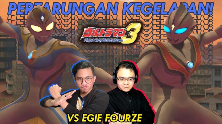 SENGIT SEKALI PEMIRSAH! EVIL TIGA VS EVIL DYNA NIH BOS!! [Ultraman FE3 VS @Egie Fourze 212 ]