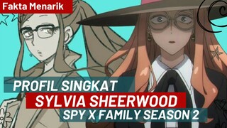 Siapa Dia? Berikut Fakta Menarik Tentang Karakter Sylvia Sheerwood!!