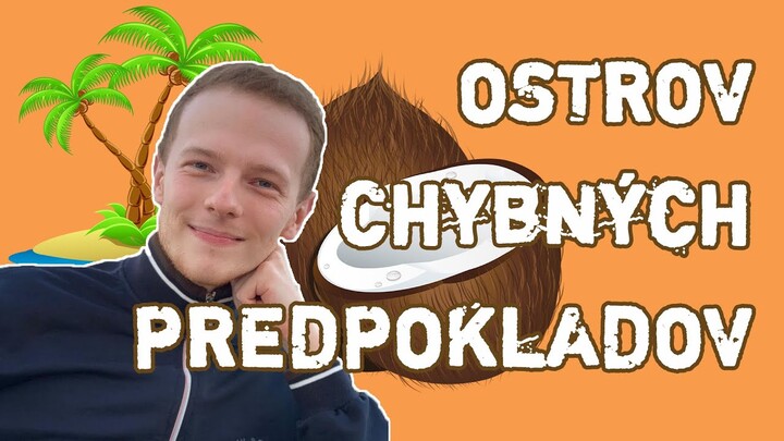 Ostrov chybných predpokladov