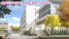 April Showers Bring May Flowers [ EP10 PART9 ]