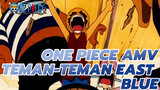 Asal Mula One Piece — Teman-Teman di East Blue, Berkumpul!! | One Piece AMV