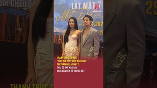 Thanh Thức tái ngộ "tình tin đồn" Diệp Bảo Ngọc tại thảm đỏ Lật Mặt 7