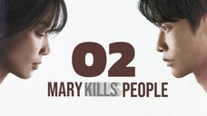 🇰🇷EP. 2 MARY KILLS PEOPLE (2025) | ENG SUB | Crime/Medical/Drama