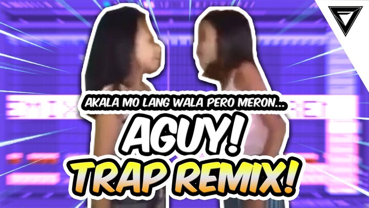 AKALA MO LANG WALA PERO MERON... AGUY! (TRAP REMIX) | frnzvrgs 2 Viral Remixes 2021