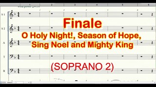 Christmas Song : Finale, O Holy Night!, Season of Hope, Sing Noel Mighty King  |  Soprano 2