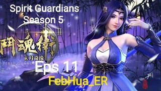 Spirit Guardians Season 5 Episode 11 [[1080p]] Subtitle Indonesia