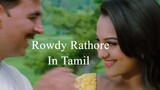Rowdy Rathore in Tamil