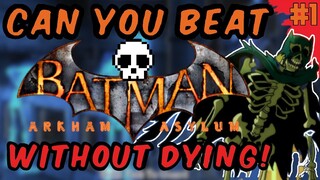 Can You Beat Batman Arkham Asylum Without Dying And Without Using Detective Mode? #1