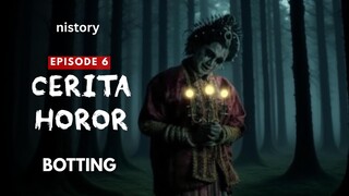 HANTU BOTTING (Pengantin) | storytelling horror