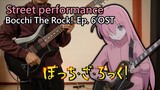 [🎼TABS] Street Performance / Hitori Gotoh & Kikuri Hiroi | Bocchi The Rock! Ep. 6 Guitar Bass Cover