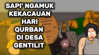 kekacauan hari qurban S2 di desa Gentilit