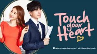 TOUCH YOUR HEART EPISODE 4 TAGALOG DUBBED
