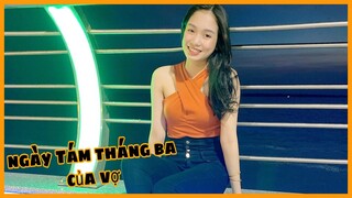 Một Ngày 8/3 Vui Vẻ &amp; Hạnh Phúc Của Vợ Chồng Cảnh