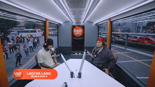 LAGI NA LANG | GLOC -9 |JRLDM