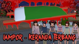 LAMPOR - KERANDA TERBANG || PART 2 || HORROR MOVIE SAKURA SCHOOL SIMULATOR HOROR FILM HANTU