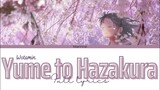 【Japanese Song】Yume to Hazakura - Wotamin『KAN/ROM/ENG』